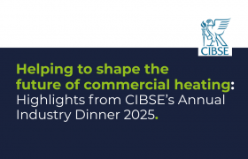 Helping To Shape The Future Of Commercial Heating Cibse’S Annual Industry Dinner 2025